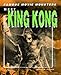 Meet King Kong (Famous Movie Monsters)