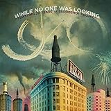 WHILE NO ONE WAS LOOKING:TOASTING 20 YEARS / VAR   image