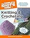 The Complete Idiot's Guide to Knitting and Crocheting Illustrated, 3rdEdition by Barbara Breiter, Gail Diven
