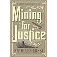 Mining for Justice (A Chloe Ellefson Mystery)