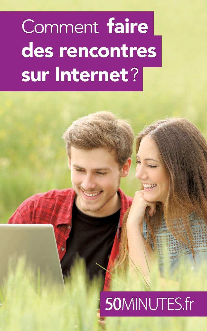 astuces rencontres internet