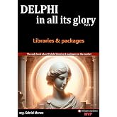 Delphi in all its glory: Libraries