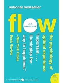 Flow: The Psychology of Optimal Experience (Harper Perennial Modern Classics)