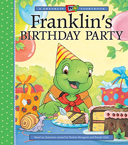 Franklin&rsquo;s Birthday Party (A Franklin TV Storybook): Jennings, Sharon