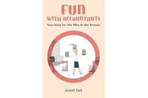 Fun with Accountants: Searching for the Silly in the Serious