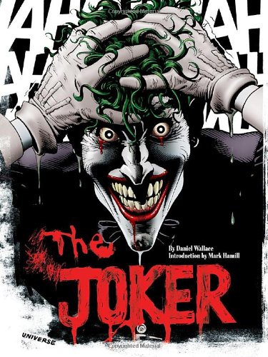 The Joker: A Visual History of the Clown Prince of Crime
