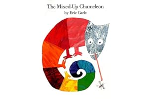 The Mixed-Up Chameleon: An Interactive and Funny Story About Identity and Loving Yourself