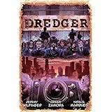 The Dredger - Issue 1: Quarantine