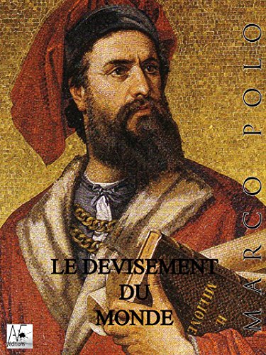 Le Devisement du monde (French Edition) by Marco Polo