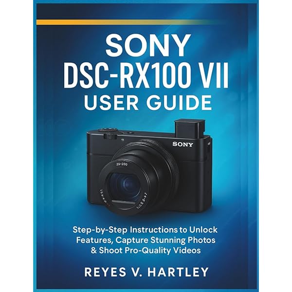 Photographer's Guide to the Sony DSC-RX100 VII: Getting the Most