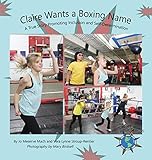 Claire Wants a Boxing Name: A True Story Promoting Inclusion and Self-Determination (Finding My Worl by 