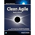 Clean Agile: Back to Basics (Robert C. Martin Series)