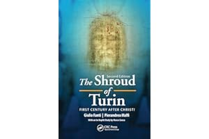 The Shroud of Turin: First Century after Christ!