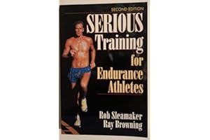 Serious Training for Endurance Athletes-2nd Edition