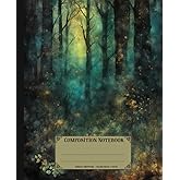 Composition Notebook. Magical forestcore: Vintage fairytale woodland nature. Aesthetic journal for school.