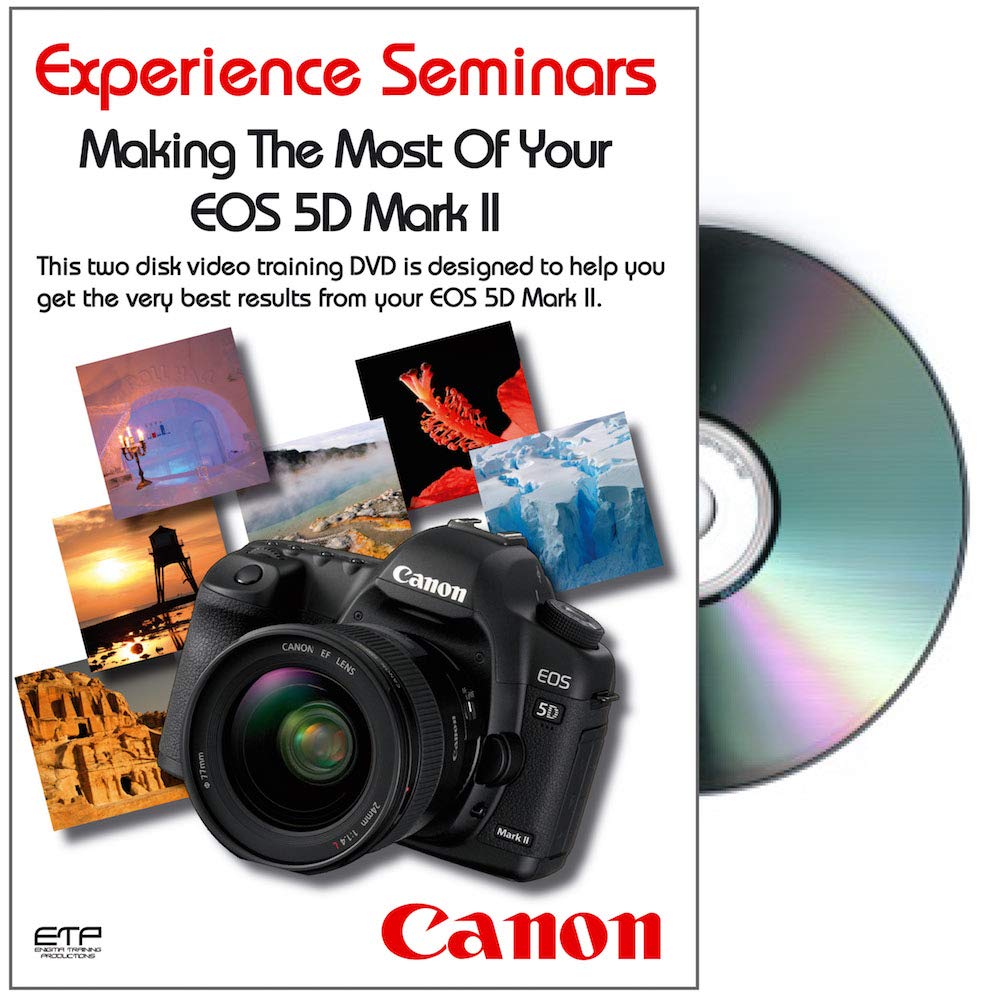 Making The Most Of Your Canon EOS 5D Mark II Camera Training DVD ...