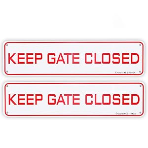 2 Pack Keep Gate Closed Sign, 12