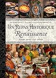 Un repas historique : Renaissance by