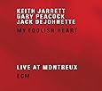 My Foolish Heart: Live at Montreux (Ocrd)