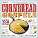 The Cornbread Gospels by Crescent Dragonwagon
