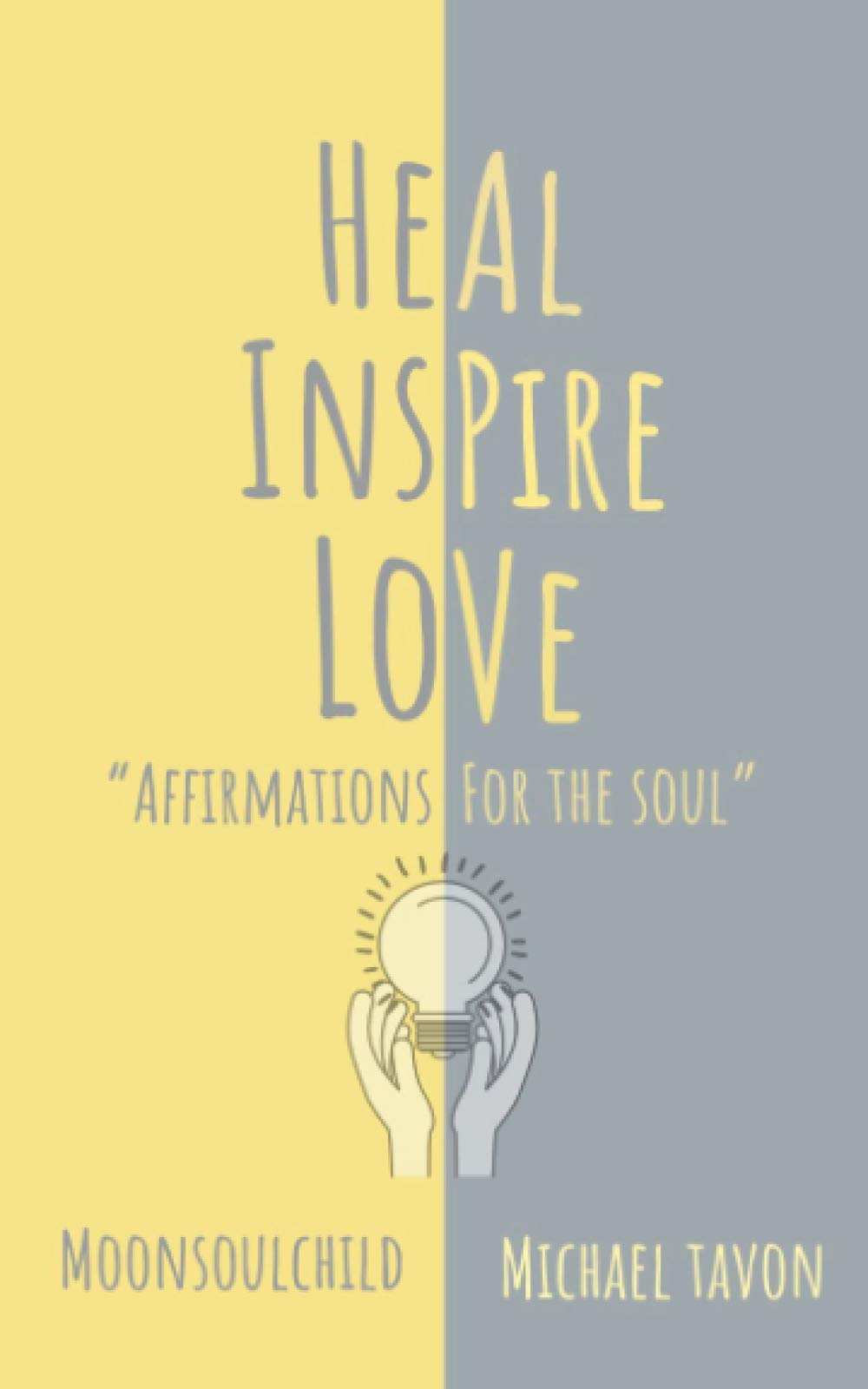 Heal Inspire Love Affirmations For The Soul Sheehan Sara Tavon Michael Amazon Com Books Heal Inspire Love Affirmations For The Soul Sheehan Sara Tavon Michael Amazon Com Books