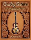 Cowboy Guitars by Ron Middlebrook, Steve Evans