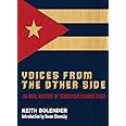 Voices From the Other Side: An Oral History of Terrorism Against Cuba