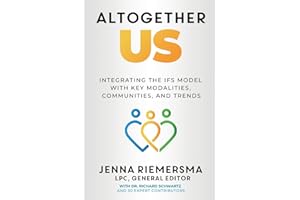 Altogether Us: Integrating the IFS Model with Key Modalities, Communities, and Trends