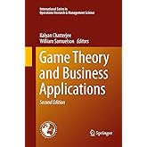 Game Theory and Business Applications (International Series in Operations Research & Management Science, 194)