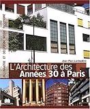 L'architecture des années 30 à Paris by 