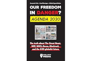 Our Future in Danger? Agenda 2030: The truth about The Great Reset, WEF, WHO, Davos, Blackrock, and the G20 globalist future Economic Crisis - Food ... Hyperinflation (Anonymous Document Leaks)