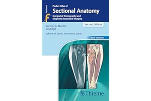 Pocket Atlas of Sectional Anatomy, Volume III: Spine, Extremities, Joints: Computed Tomography and Magnetic Resonance Imaging