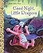 Good Night, Little Dragons (Little Golden Book)