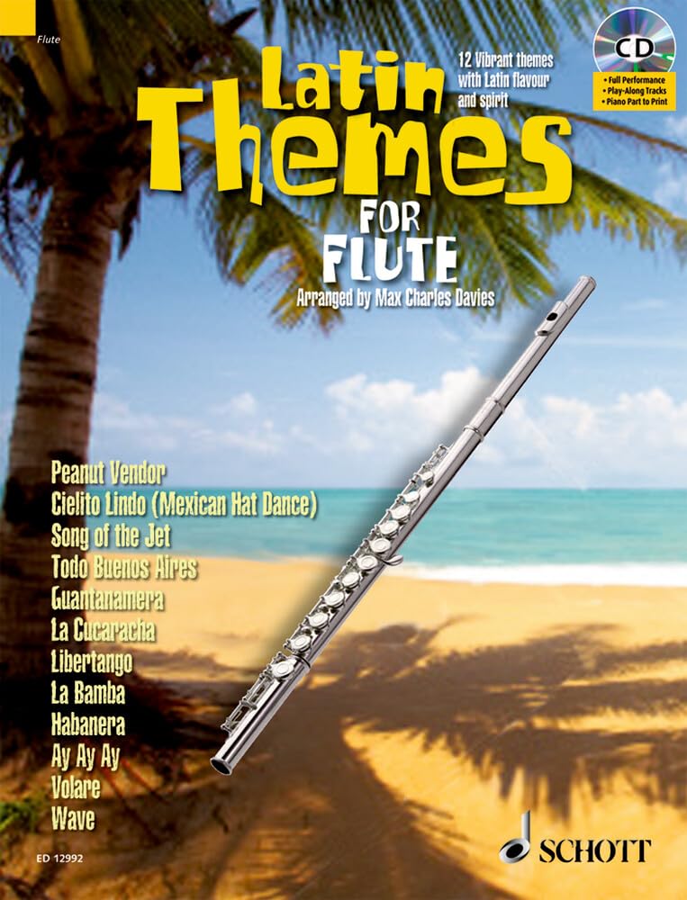 Latin Themes for Flute: 12 Vibrant Themes with Latin Flavour and Spirit