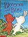 Blossom and Boo: A Story About Best Friends by Dawn Apperley 0439324807 Book Cover