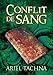 Conflit de sang (Partenariat de Sang t. 3) (French Edition) by