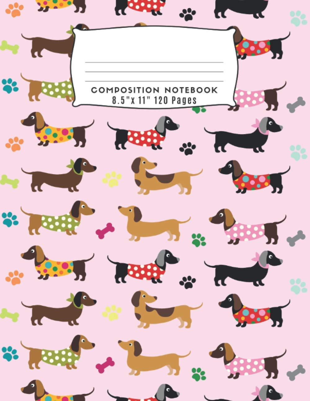 Composition Notebook 8.5" x 11" 120 Pages: College Ruled Blank Lined Pages, Dachshund Sausage Dog Notebook Gift For Girls, Teens, Women, Dog Lovers & Pet Owners, Pink