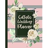 Catholic Wedding Planner: A Catholic Bride and Groom’s Wedding Organizer