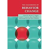 The Handbook of Behavior Change (Cambridge Handbooks in Psychology)