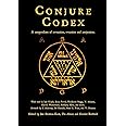 Conjure Codex 4: A Compendium of Invocation, Evocation, and Conjuration