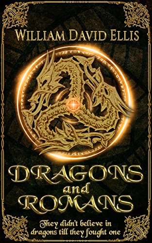 Dragons and Romans by William David Ellis
