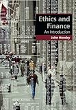 Ethics and Finance: An Introduction (Cambridge Applied Ethics)