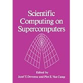 Scientific Computing on Supercomputers