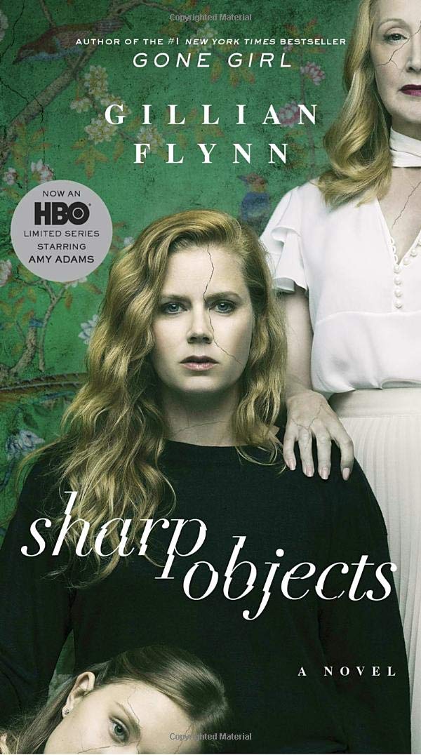 Sharp Objects by Gillian Flynn