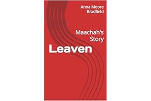 Leaven: Maachah's Story (The Lambswool Chronicles Book 4)
