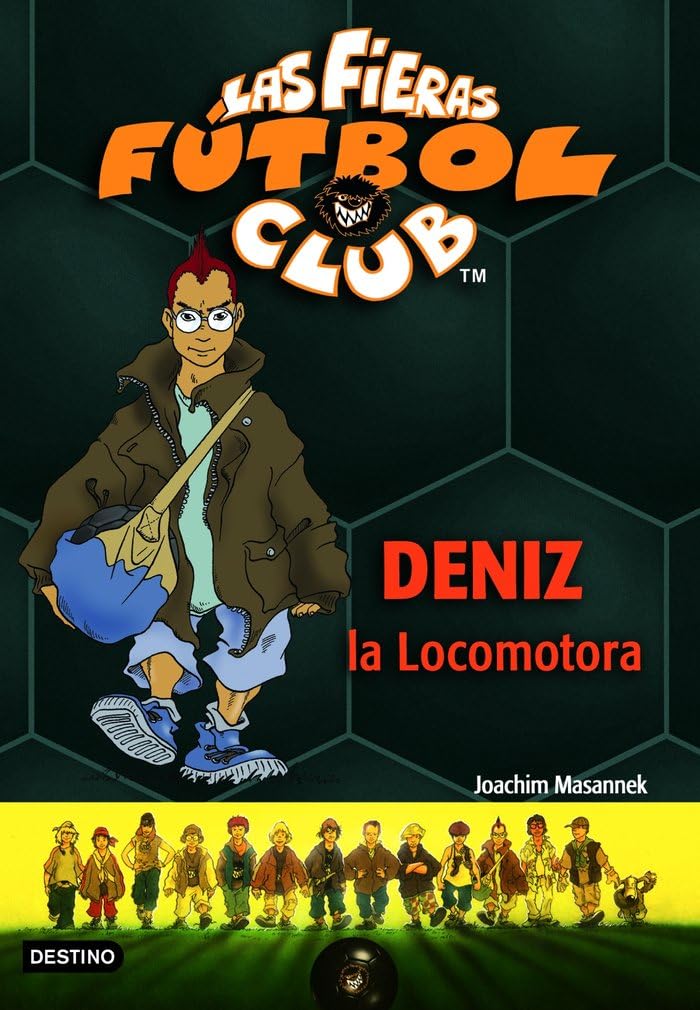 Portada de Deniz, La Locomotora: Las Fieras del Fútbol Club 5 (Las Fieras Futbol Club)