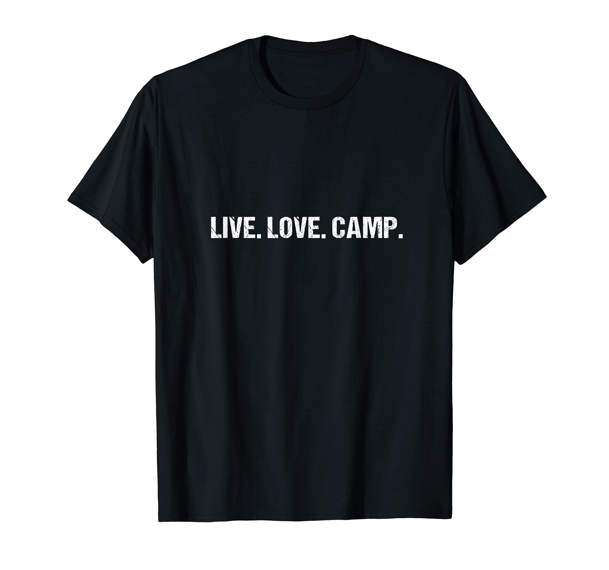 Live Love Camp Camping, Hiking, Lake Life T-Shirt