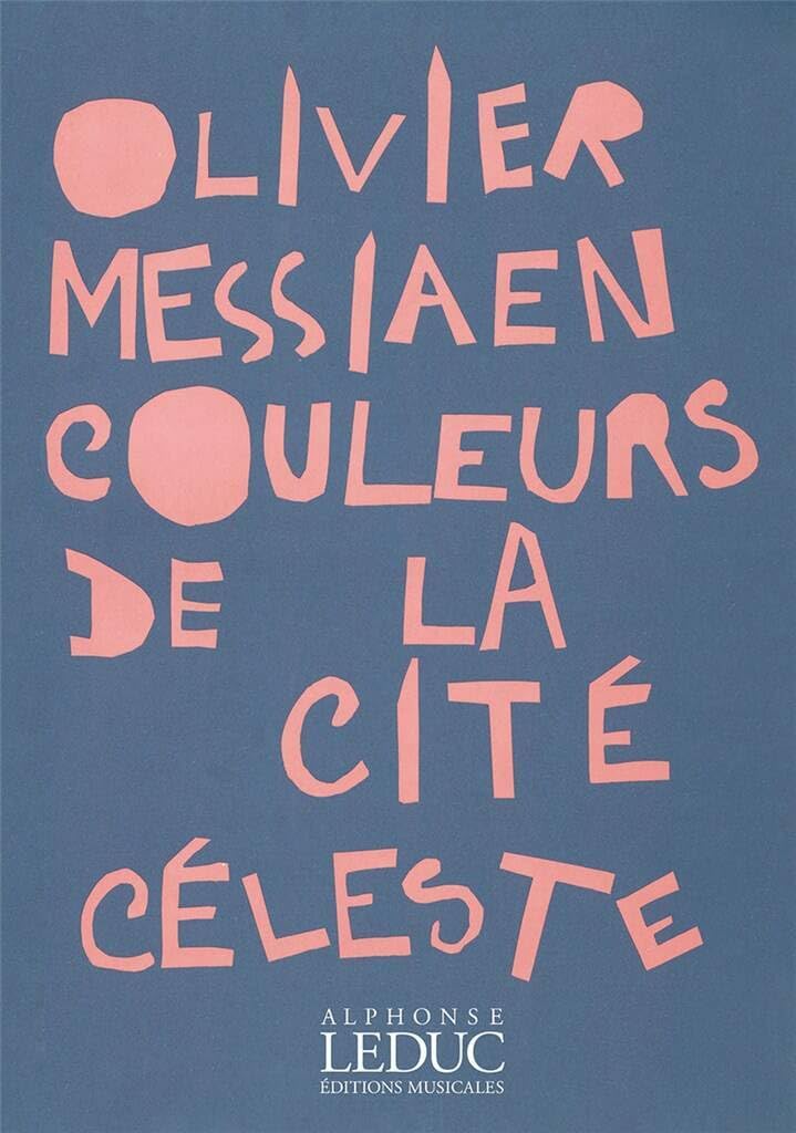 Messiaen Couleurs de la Cite Cleste in 8 Bl917 Orchestra Score