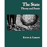 The State: Theory and Praxis