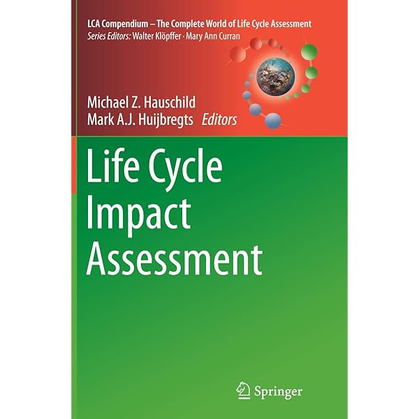 Life Cycle Assessment (LCA): A Guide to Best Practice: Klöpffer